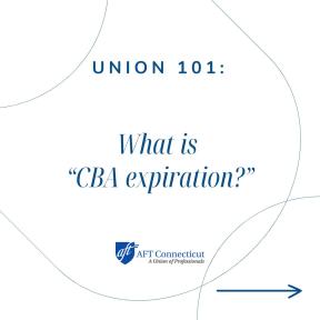 Union 101: What is CBA expiration?